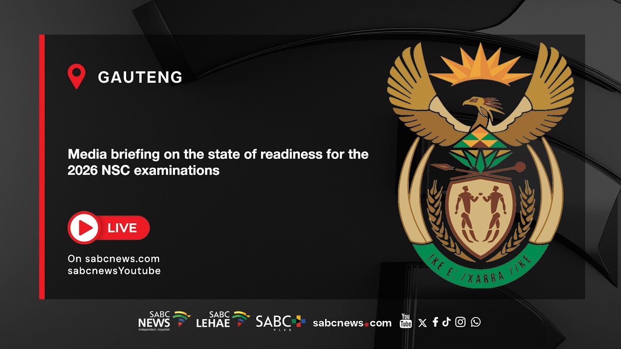 LIVE | State of readiness for the 2026 NSC Examinations